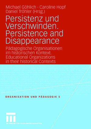Buchcover Persistenz und Verschwinden. Persistence and Disappearance  | EAN 9783531159775 | ISBN 3-531-15977-1 | ISBN 978-3-531-15977-5