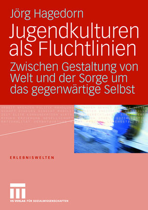Buchcover Jugendkulturen als Fluchtlinien | Jörg Hagedorn | EAN 9783531159829 | ISBN 3-531-15982-8 | ISBN 978-3-531-15982-9