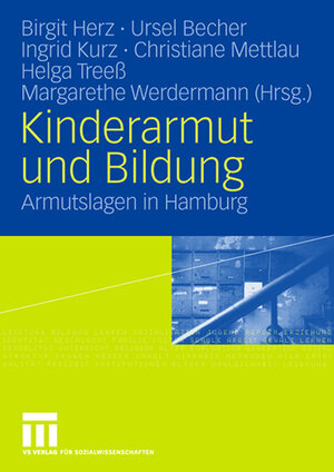 Buchcover Kinderarmut und Bildung  | EAN 9783531160870 | ISBN 3-531-16087-7 | ISBN 978-3-531-16087-0