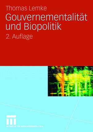 Buchcover Gouvernementalität und Biopolitik | Thomas Lemke | EAN 9783531161556 | ISBN 3-531-16155-5 | ISBN 978-3-531-16155-6
