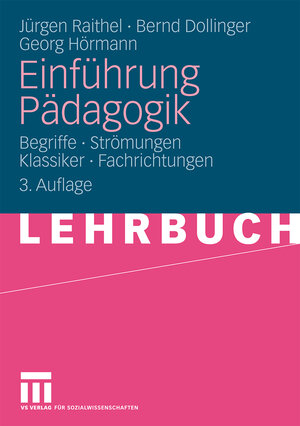Buchcover Einführung Pädagogik | Jürgen Raithel | EAN 9783531163208 | ISBN 3-531-16320-5 | ISBN 978-3-531-16320-8
