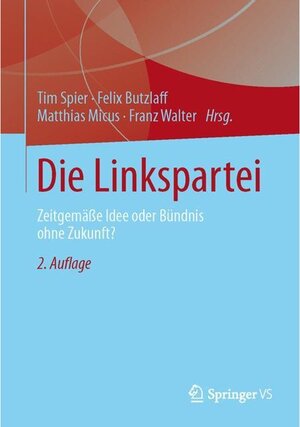 Buchcover Die Linkspartei  | EAN 9783531164922 | ISBN 3-531-16492-9 | ISBN 978-3-531-16492-2