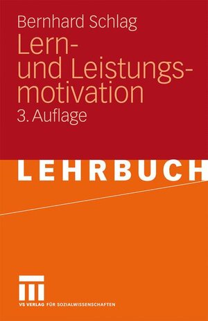 Buchcover Lern- und Leistungsmotivation | Bernhard Schlag | EAN 9783531165110 | ISBN 3-531-16511-9 | ISBN 978-3-531-16511-0