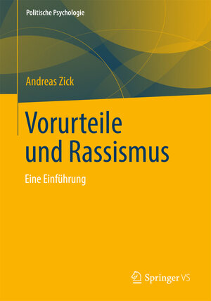 Buchcover Vorurteile und Rassismus | Andreas Zick | EAN 9783531165189 | ISBN 3-531-16518-6 | ISBN 978-3-531-16518-9