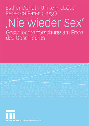 Buchcover 'Nie wieder Sex'  | EAN 9783531165257 | ISBN 3-531-16525-9 | ISBN 978-3-531-16525-7