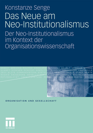 Buchcover Das Neue am Neo-Institutionalismus | Konstanze Senge | EAN 9783531166056 | ISBN 3-531-16605-0 | ISBN 978-3-531-16605-6