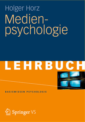 Buchcover Medienpsychologie | Holger Horz | EAN 9783531167084 | ISBN 3-531-16708-1 | ISBN 978-3-531-16708-4
