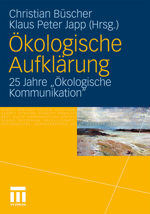 Buchcover Ökologische Aufklärung  | EAN 9783531169316 | ISBN 3-531-16931-9 | ISBN 978-3-531-16931-6