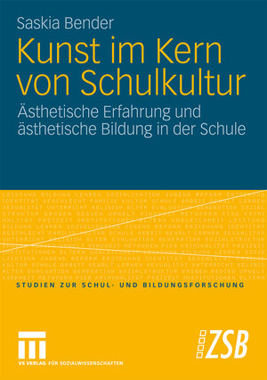 Buchcover Kunst im Kern von Schulkultur | Saskia Bender | EAN 9783531169699 | ISBN 3-531-16969-6 | ISBN 978-3-531-16969-9