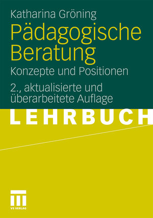 Buchcover Pädagogische Beratung | Katharina Gröning | EAN 9783531170312 | ISBN 3-531-17031-7 | ISBN 978-3-531-17031-2