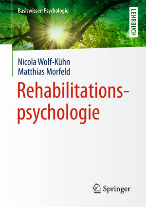 Buchcover Rehabilitationspsychologie | Nicola Wolf-Kühn | EAN 9783531171098 | ISBN 3-531-17109-7 | ISBN 978-3-531-17109-8