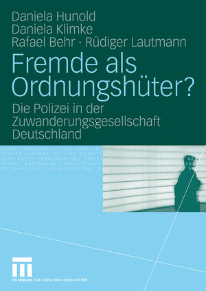 Buchcover Fremde als Ordnungshüter? | Daniela Hunold | EAN 9783531171715 | ISBN 3-531-17171-2 | ISBN 978-3-531-17171-5