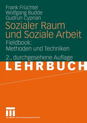 Buchcover Sozialer Raum und Soziale Arbeit | Frank Früchtel | EAN 9783531171807 | ISBN 3-531-17180-1 | ISBN 978-3-531-17180-7