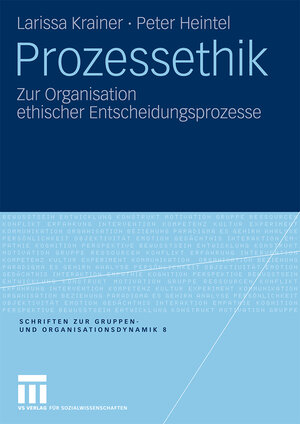 Buchcover Prozessethik | Larissa Krainer | EAN 9783531172507 | ISBN 3-531-17250-6 | ISBN 978-3-531-17250-7