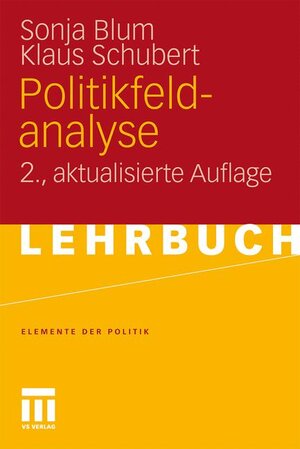 Buchcover Politikfeldanalyse | Sonja Blum | EAN 9783531172767 | ISBN 3-531-17276-X | ISBN 978-3-531-17276-7