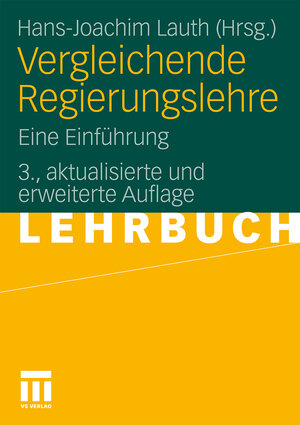 Buchcover Vergleichende Regierungslehre  | EAN 9783531173092 | ISBN 3-531-17309-X | ISBN 978-3-531-17309-2