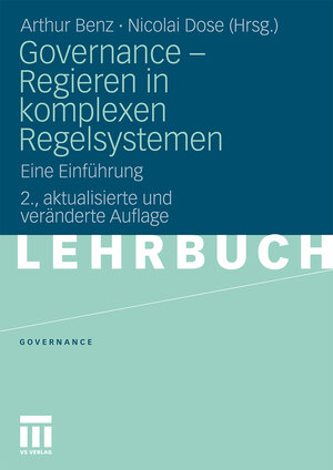 Buchcover Governance - Regieren in komplexen Regelsystemen  | EAN 9783531173320 | ISBN 3-531-17332-4 | ISBN 978-3-531-17332-0