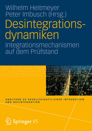 Buchcover Desintegrationsdynamiken  | EAN 9783531174013 | ISBN 3-531-17401-0 | ISBN 978-3-531-17401-3