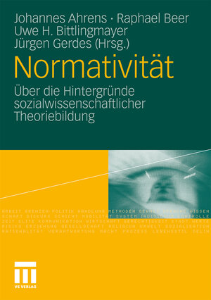 Buchcover Normativität  | EAN 9783531175805 | ISBN 3-531-17580-7 | ISBN 978-3-531-17580-5