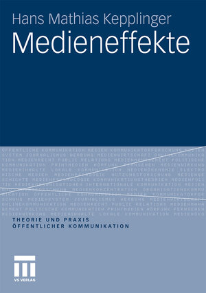 Buchcover Medieneffekte | Hans Mathias Kepplinger | EAN 9783531177359 | ISBN 3-531-17735-4 | ISBN 978-3-531-17735-9