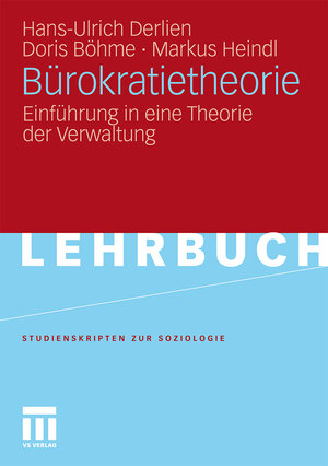 Buchcover Bürokratietheorie | Hans-Ulrich Derlien | EAN 9783531178165 | ISBN 3-531-17816-4 | ISBN 978-3-531-17816-5
