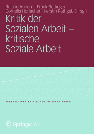 Buchcover Kritik der Sozialen Arbeit - kritische Soziale Arbeit  | EAN 9783531179179 | ISBN 3-531-17917-9 | ISBN 978-3-531-17917-9