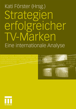 Buchcover Strategien erfolgreicher TV-Marken  | EAN 9783531180366 | ISBN 3-531-18036-3 | ISBN 978-3-531-18036-6