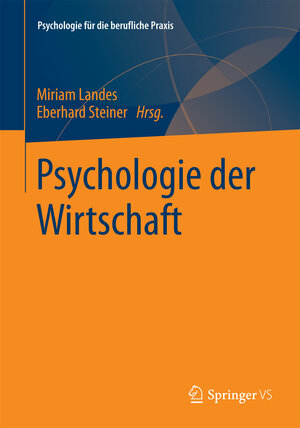 Buchcover Psychologie der Wirtschaft  | EAN 9783531180779 | ISBN 3-531-18077-0 | ISBN 978-3-531-18077-9