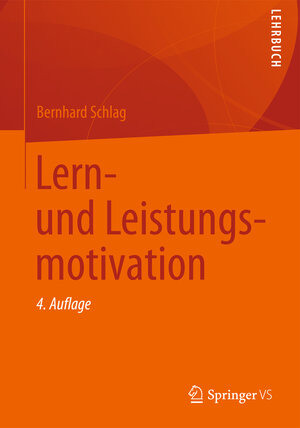 Buchcover Lern- und Leistungsmotivation | Bernhard Schlag | EAN 9783531180915 | ISBN 3-531-18091-6 | ISBN 978-3-531-18091-5