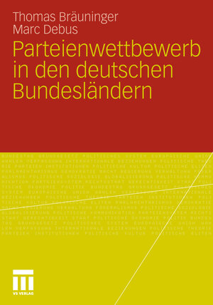 Buchcover Parteienwettbewerb in den deutschen Bundesländern | Thomas Bräuninger | EAN 9783531181011 | ISBN 3-531-18101-7 | ISBN 978-3-531-18101-1