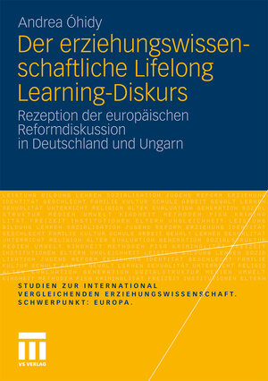 Buchcover Der erziehungswissenschaftliche Lifelong Learning-Diskurs | Andrea Óhidy | EAN 9783531181134 | ISBN 3-531-18113-0 | ISBN 978-3-531-18113-4