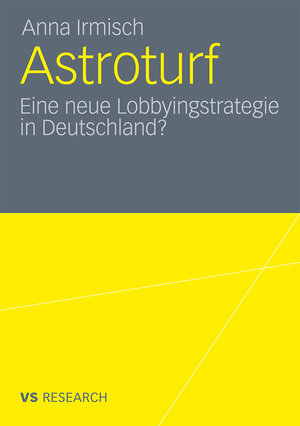 Buchcover Astroturf | Anna Irmisch | EAN 9783531181790 | ISBN 3-531-18179-3 | ISBN 978-3-531-18179-0
