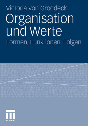 Buchcover Organisation und Werte | Victoria von Groddeck | EAN 9783531182407 | ISBN 3-531-18240-4 | ISBN 978-3-531-18240-7