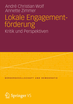 Buchcover Lokale Engagementförderung | André Christian Wolf | EAN 9783531185859 | ISBN 3-531-18585-3 | ISBN 978-3-531-18585-9