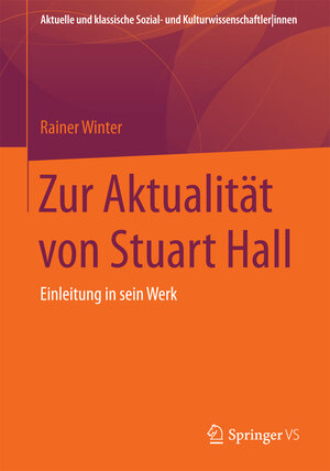 Buchcover Zur Aktualität von Stuart Hall | Rainer Winter | EAN 9783531188836 | ISBN 3-531-18883-6 | ISBN 978-3-531-18883-6