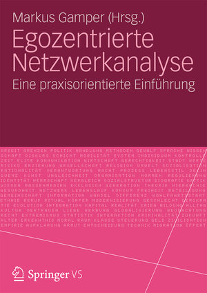 Buchcover Egozentrierte Netzwerkanalyse | Markus Gamper | EAN 9783531190426 | ISBN 3-531-19042-3 | ISBN 978-3-531-19042-6