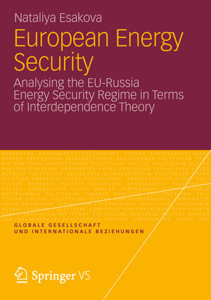 Buchcover European Energy Security | Nataliya Esakova | EAN 9783531192000 | ISBN 3-531-19200-0 | ISBN 978-3-531-19200-0
