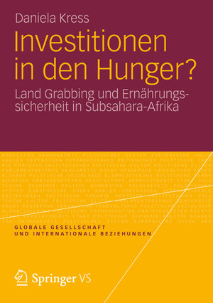Buchcover Investitionen in den Hunger? | Daniela Kress | EAN 9783531193014 | ISBN 3-531-19301-5 | ISBN 978-3-531-19301-4
