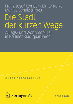 Buchcover Die Stadt der kurzen Wege | EAN 9783531193823 | ISBN 3-531-19382-1 | ISBN 978-3-531-19382-3