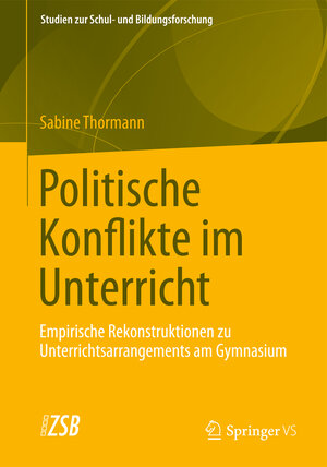 Buchcover Politische Konflikte im Unterricht | Sabine Thormann | EAN 9783531193908 | ISBN 3-531-19390-2 | ISBN 978-3-531-19390-8