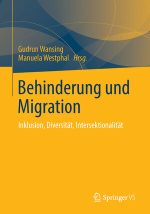 Buchcover Behinderung und Migration  | EAN 9783531194004 | ISBN 3-531-19400-3 | ISBN 978-3-531-19400-4