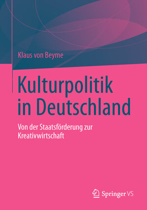 Buchcover Kulturpolitik in Deutschland | Klaus von Beyme | EAN 9783531194028 | ISBN 3-531-19402-X | ISBN 978-3-531-19402-8