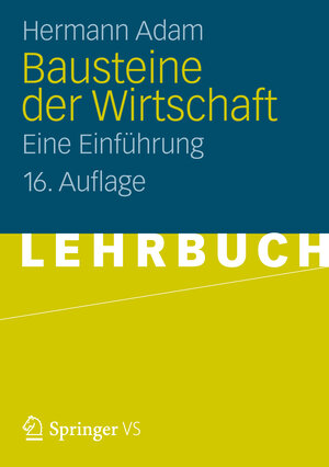 Buchcover Bausteine der Wirtschaft | Hermann Adam | EAN 9783531195063 | ISBN 3-531-19506-9 | ISBN 978-3-531-19506-3