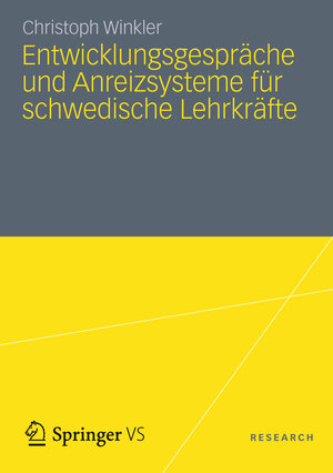 Buchcover Entwicklungsgespräche und Anreizsysteme für schwedische Lehrkräfte | Christoph Winkler | EAN 9783531195766 | ISBN 3-531-19576-X | ISBN 978-3-531-19576-6