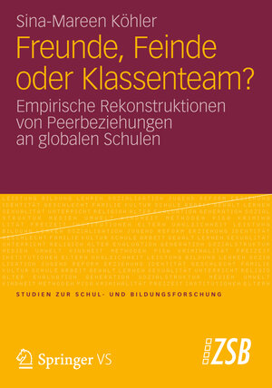 Buchcover Freunde, Feinde oder Klassenteam? | Sina-Mareen Köhler | EAN 9783531197180 | ISBN 3-531-19718-5 | ISBN 978-3-531-19718-0