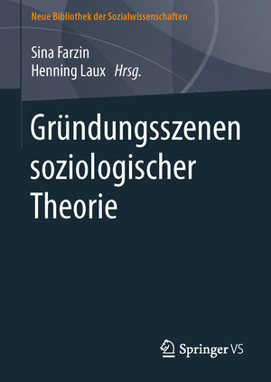 Buchcover Gründungsszenen soziologischer Theorie  | EAN 9783531198002 | ISBN 3-531-19800-9 | ISBN 978-3-531-19800-2