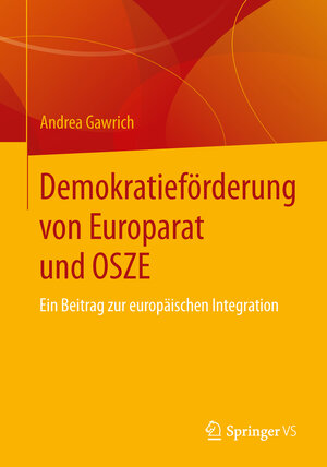 Buchcover Demokratieförderung von Europarat und OSZE | Andrea Gawrich | EAN 9783531198262 | ISBN 3-531-19826-2 | ISBN 978-3-531-19826-2