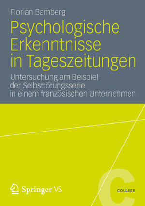 Buchcover Psychologische Erkenntnisse in Tageszeitungen | Florian Bamberg | EAN 9783531198491 | ISBN 3-531-19849-1 | ISBN 978-3-531-19849-1