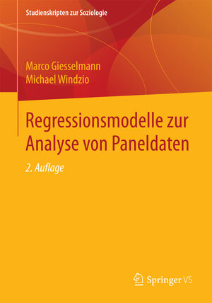 Buchcover Regressionsmodelle zur Analyse von Paneldaten | Marco Giesselmann | EAN 9783531199191 | ISBN 3-531-19919-6 | ISBN 978-3-531-19919-1