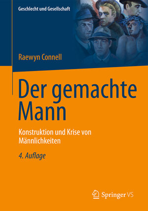 Buchcover Der gemachte Mann | Raewyn Connell | EAN 9783531199726 | ISBN 3-531-19972-2 | ISBN 978-3-531-19972-6